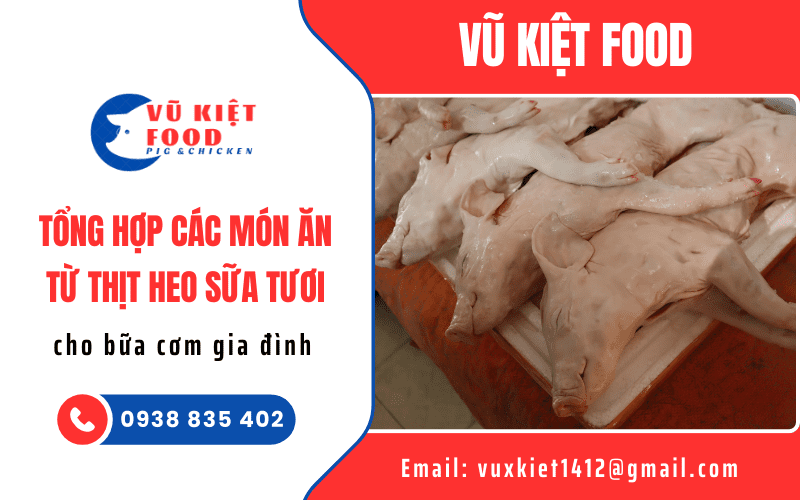 thịt heo sữa tươi